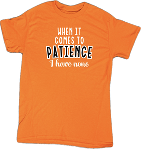 Patience T-Shirt